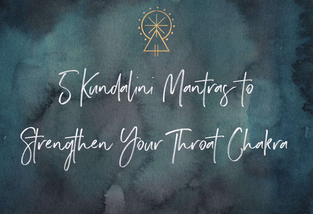 5 Kundalini Mantras to Strengthen the Throat Chakra  | SabrinaRiccio.com