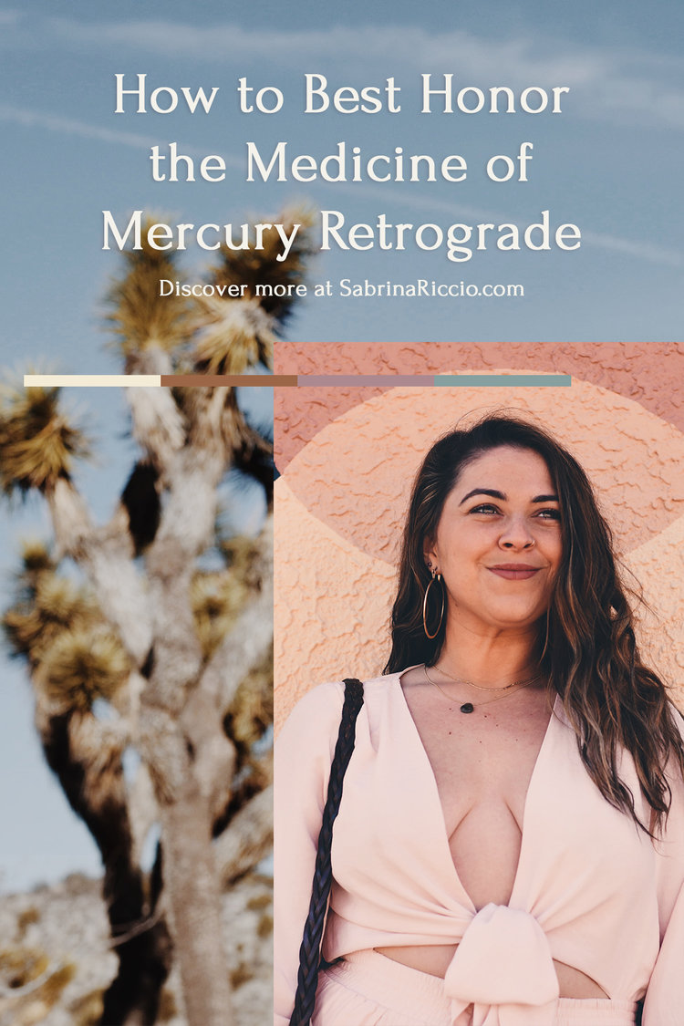 Honor the Medicine of Mercury Retrograde | Sabrina Riccio