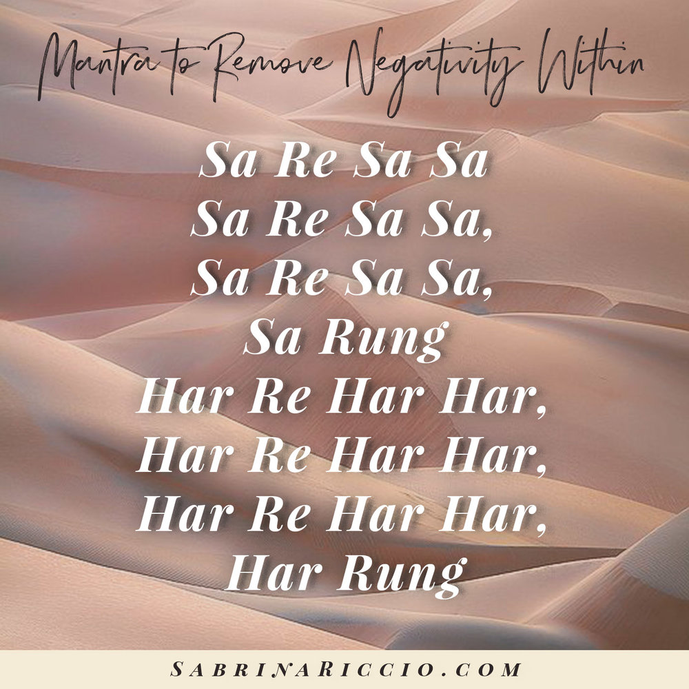 Sa Re Sa Sa | Mantra to Remove Negativity Within | SabrinaRiccio.com