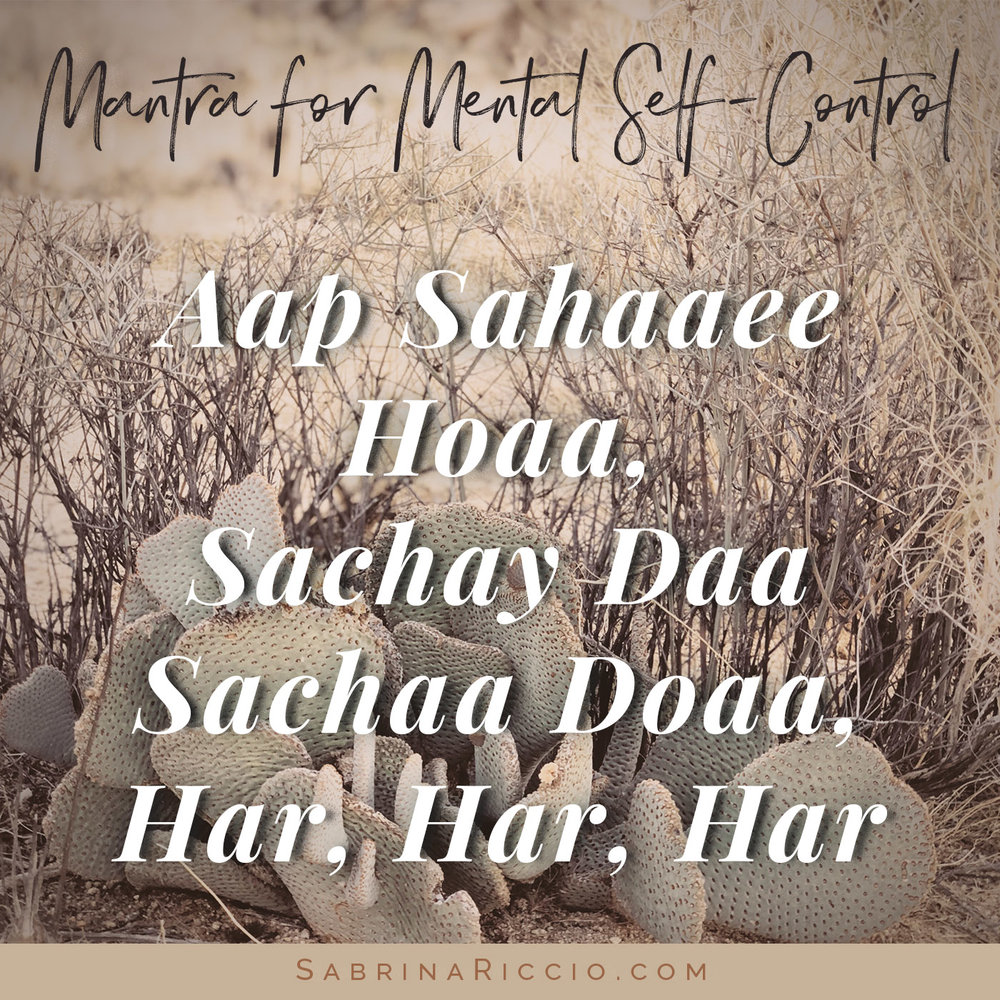 Aap Sahaaee Hoaa | Mantra for Mental Self-Control | SabrinaRiccio.com